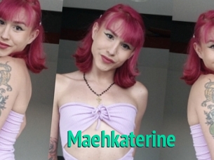 Maehkaterine